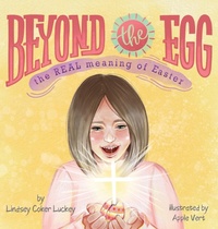 Enlarge image Cover: Beyond the Egg - Lindsey Coker Luckey