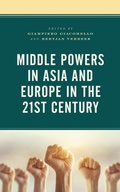 Cover: Middle Powers in Asia and Europe in the 21st Century - Lexington Books