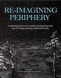 Cover: Re-imagining Periphery - Oxbow Books