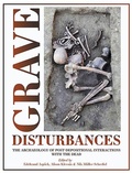 Cover: Grave Disturbances - Oxbow Books