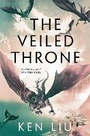 Cover: The Veiled Throne - Head of Zeus -- an AdAstra Book