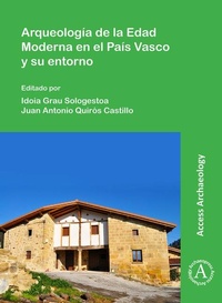 Abbildung von: Arqueologia de la Edad Moderna en el Pais Vasco y su entorno - Archaeopress
