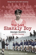 Cover: The Lost Shankly Boy - Pitch Publishing Ltd