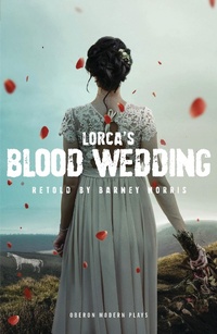 Enlarge image Cover: Blood Wedding - Oberon Books Ltd