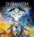 Cover: Shamanism: Spiritual Growth, Healing, Consciousness - Flame Tree Publishing
