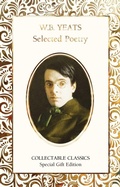 Cover: W.B. Yeats Selected Poetry - Flame Tree Publishing