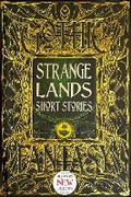 Cover: Strange Lands Short Stories - Flame Tree Publishing