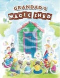 Cover: Grandad's Magic Shed 2019: 3 - D'Avila Illustration Agency