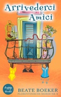 Cover: Arrivederci Amici - BoD - Books on Demand