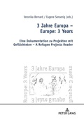 Cover: 3 Jahre Europa - Europe: 3 Years - Peter Lang Verlag