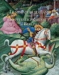 Cover: Le Miniature Italiane del Kupferstichkabinett Di Berlino - Edizioni Polistampa