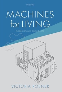 Abbildung von: Machines for Living - OUP eBook