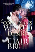 Cover: Courtesan's Wicked Desire (Improper Wives for Proper Lords series, #4) - Improper Wives for Proper Lords series