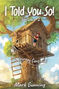 Cover: The Journey Continues (I Told You So!, #2) - Itchygooney Books