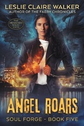Cover: Angel Roars (Soul Forge, #5) - Soul Forge