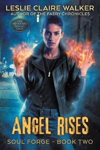 Enlarge image Cover: Angel Rises (Soul Forge, #2) - Soul Forge