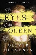 Cover: The Eyes of the Queen: Volume 1 - Atria Books