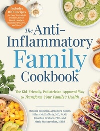 Abbildung von: The Anti-Inflammatory Family Cookbook - Adams Media