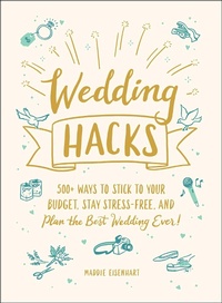 Enlarge image Cover: Wedding Hacks - Adams Media Corporation