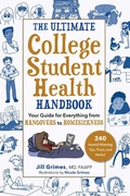 Cover: The Ultimate College Student Health Handbook - Skyhorse Publishing