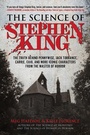 Cover: The Science of Stephen King - Skyhorse Publishing