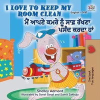 Abbildung von: I Love to Keep My Room Clean (English Punjabi Bilingual Book -Gurmukhi) - English Punjabi (Gurmukhi) Bilingual Collection