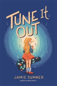 Enlarge image Cover: Tune It Out - Atheneum Books for Young Readers