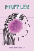 Cover: Muffled - Simon & Schuster Books for Young Readers;Beach Lane Books