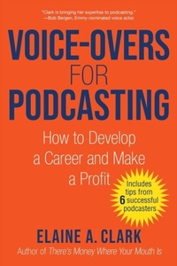 Abbildung von: Voice-Overs for Podcasting - Allworth Press