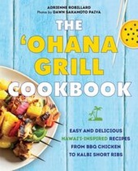 Abbildung von: 'Ohana Grill Cookbook - Ulysses Press