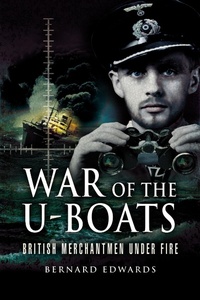 Enlarge image Cover: War of the U-Boats - Pen & Sword Maritime