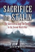 Cover: Sacrifice for Stalin - Pen & Sword Maritime