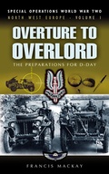 Cover: Overture to Overlord - Pen & Sword Military
