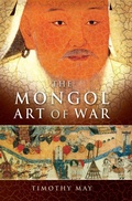 Cover: The Mongol Art of War - Pen & Sword Military