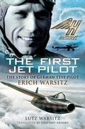Cover: The First Jet Pilot - Pen & Sword Aviation