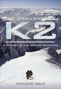 Enlarge image Cover: The Challenge of K2 - Pen & Sword