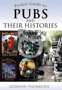 Enlarge image Cover: Pocket Guide to Pubs and Their Histories - Remember When