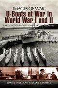 Cover: U-Boats at War in World War I and II - Pen & Sword Maritime