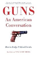 Cover: Guns, An American Conversation - Simon Element