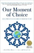 Cover: Our Moment of Choice - Beyond Words Publishing