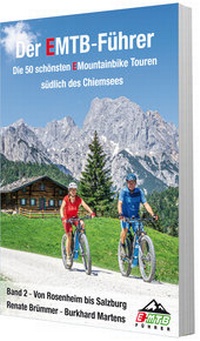 Abbildung von: Der EMTB-Führer Die 50 schönsten EMountainbike Touren südlich des Chiemsees - Thermikwolke