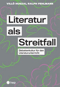 Abbildung von: Literatur als Streitfall - hep verlag