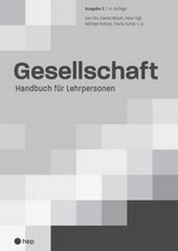 Enlarge image Cover: Gesellschaft Ausgabe C - hep verlag