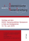 Cover: Vortr&auml;ge auf dem XXXIV. Namenkundlichen Symposium in Kals am Gro&szlig;glockner, 13.-16. Juni 2019 - Praesens Verlag