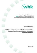 Cover: Additive Fertigung von endlosfaserverst&auml;rkten Kunststoffen mit dem ARBURG Kunststoff-Freiform Verfahren - Shaker