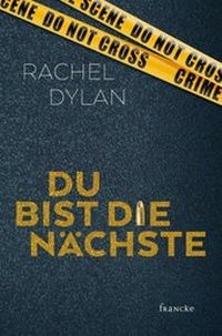 Enlarge image Cover: Du bist die Nächste - Francke-Buch