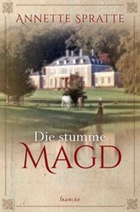 Abbildung von: Die stumme Magd - Francke-Buch