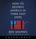 Cover: How to Destroy America in Three Easy Steps - HarperAudio