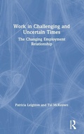 Cover: Work in Challenging and Uncertain Times - Routledge