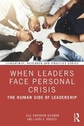 Cover: When Leaders Face Personal Crisis - Routledge